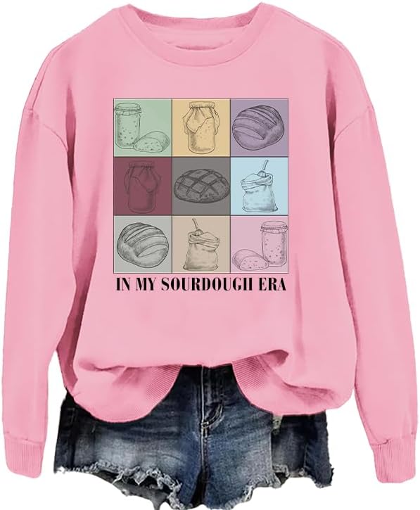 Sourdough Sweatshirt For Women In My Sourdough Starter Era Sweatshirt Baking Crewneck Tops - Pink