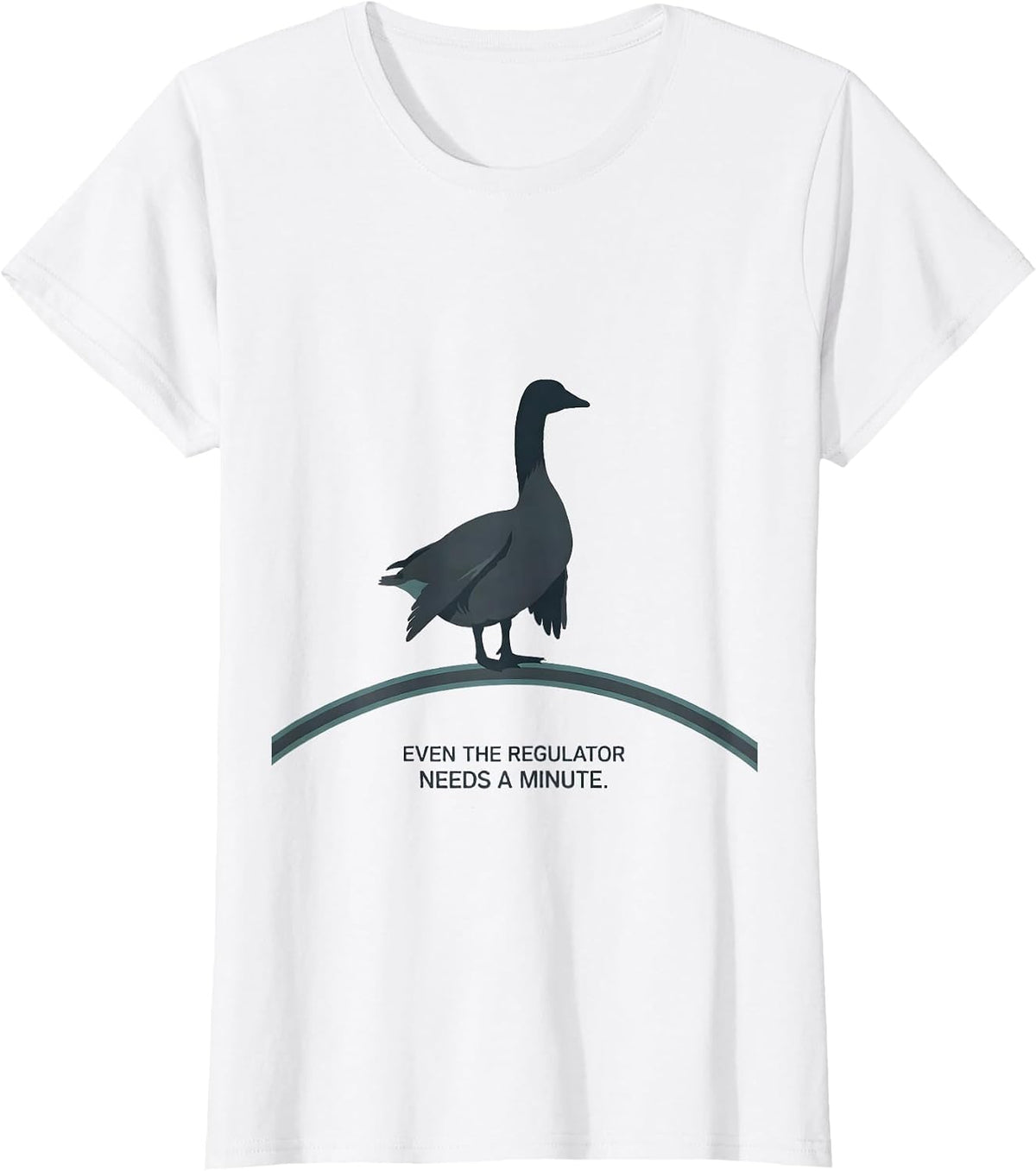 Even The Regulator Needs A Minute Funny Mental Health T-Shirt - White