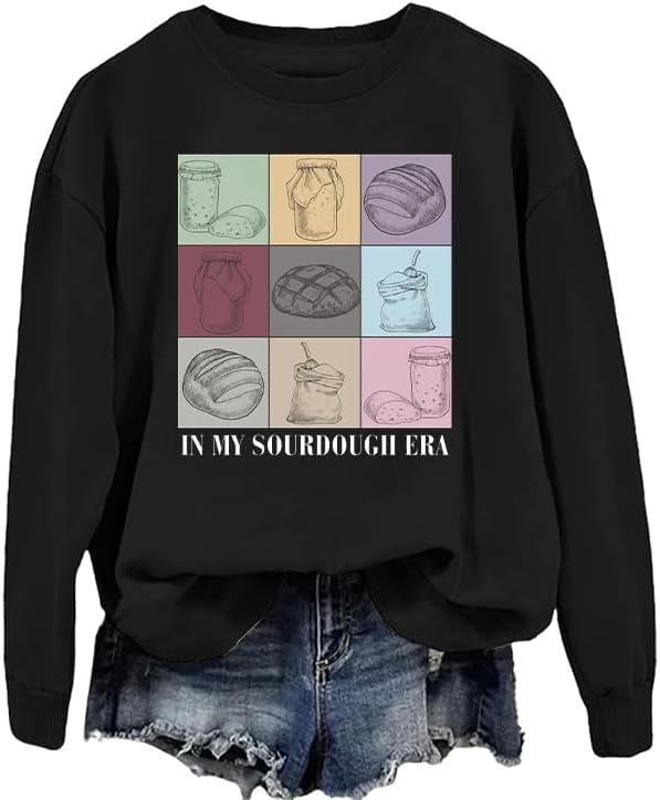 Sourdough Sweatshirt For Women In My Sourdough Starter Era Sweatshirt Baking Crewneck Tops - Black