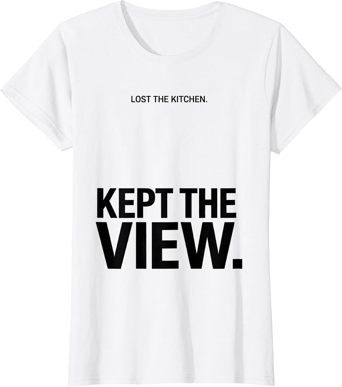 Women's Lost The Kitchen Kept The View Minimalist Van Life Nostalgic T-Shirt - White