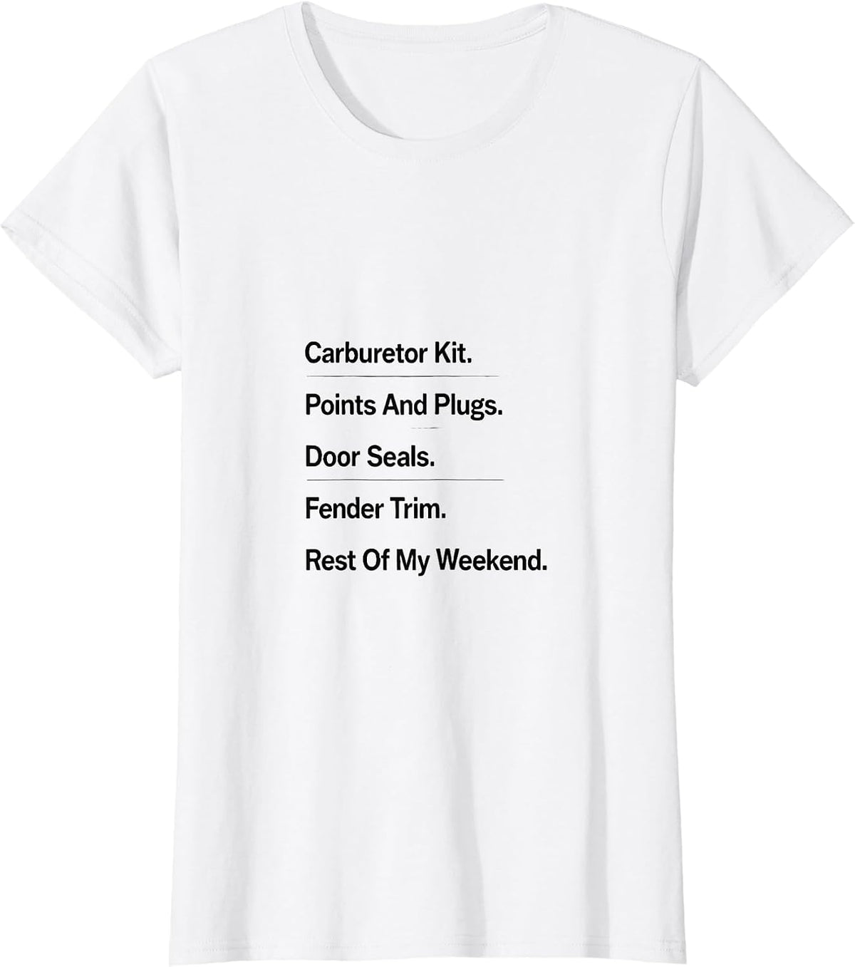 Women's Carburetor Kit Classic Car Guy Funny Car Enthusiast T-Shirt - White