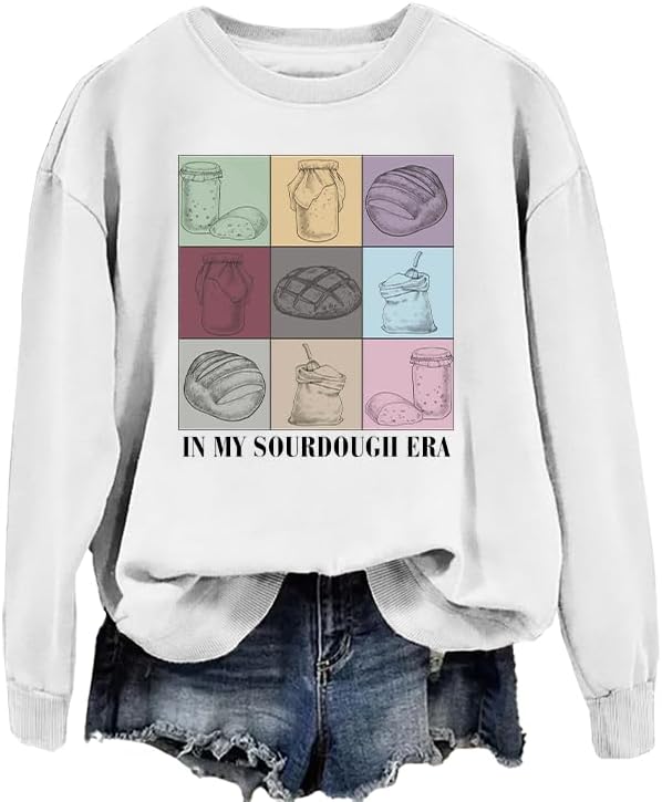 Sourdough Sweatshirt For Women In My Sourdough Starter Era Sweatshirt Baking Crewneck Tops - White