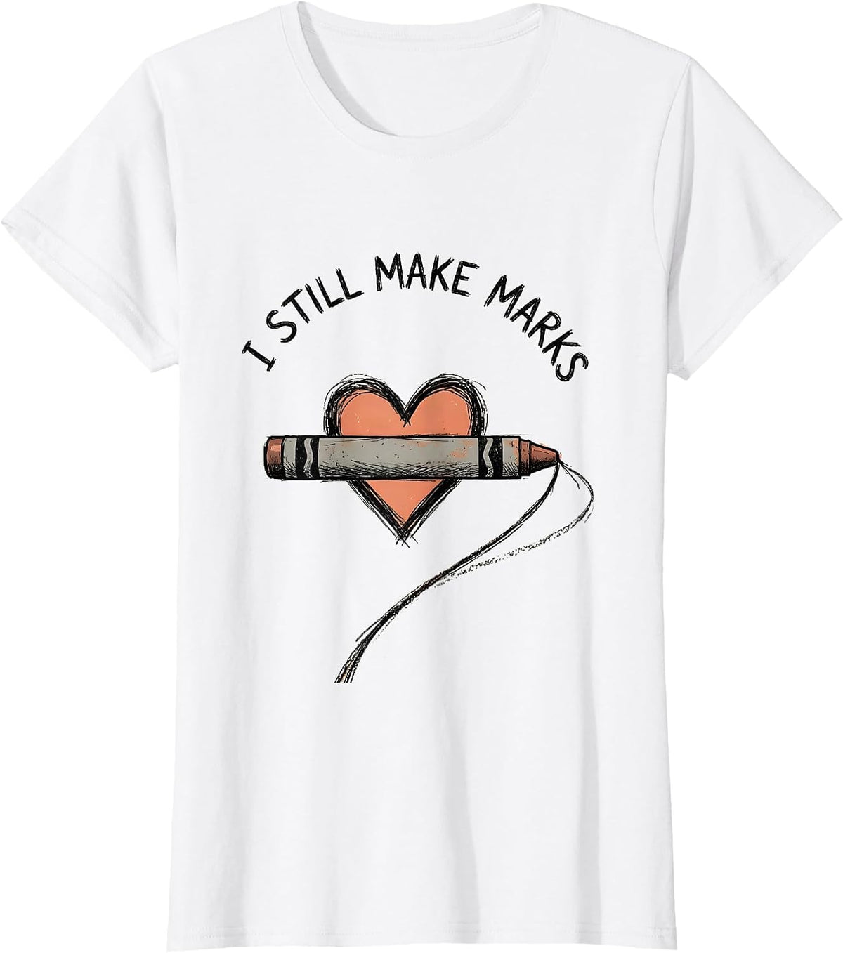 I Still Make Marks Hand-Sketched Mental Health Awareness T-Shirt - White