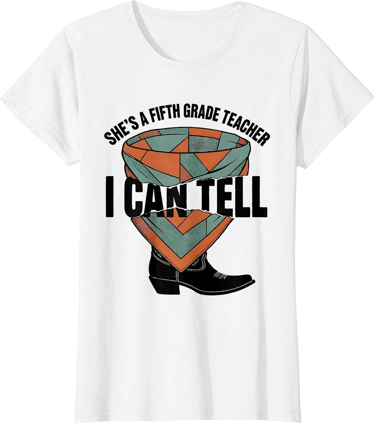 Women's She's A Fifth Grade Teacher, I Can Tell Western T-Shirt - White