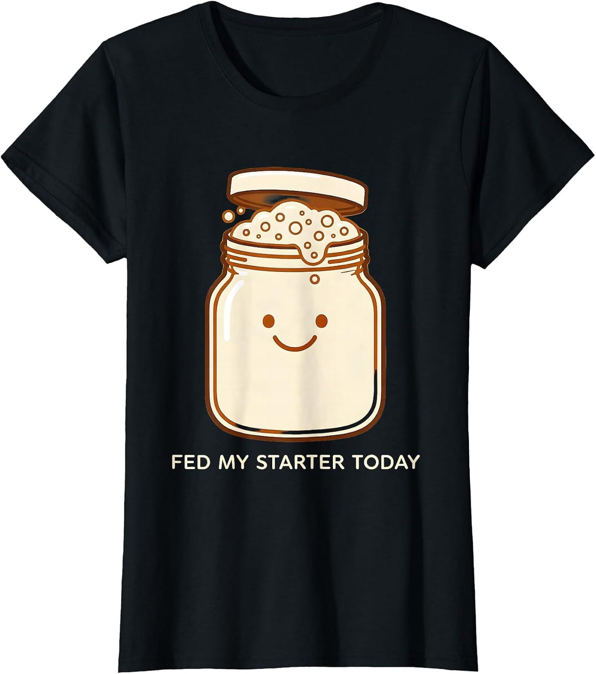 Fed My Starter Today Sourdough Era Design T-Shirt - Black