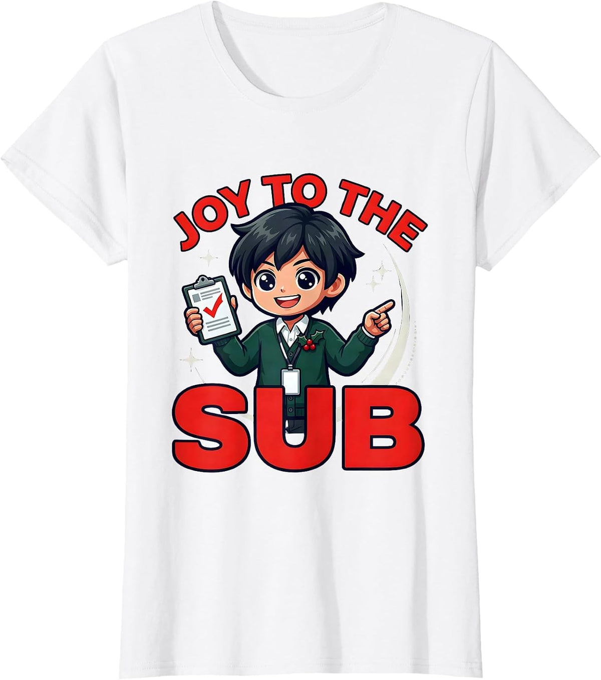 JOY TO THE SUB Funny Substitute Teacher Christmas School T-Shirt - White