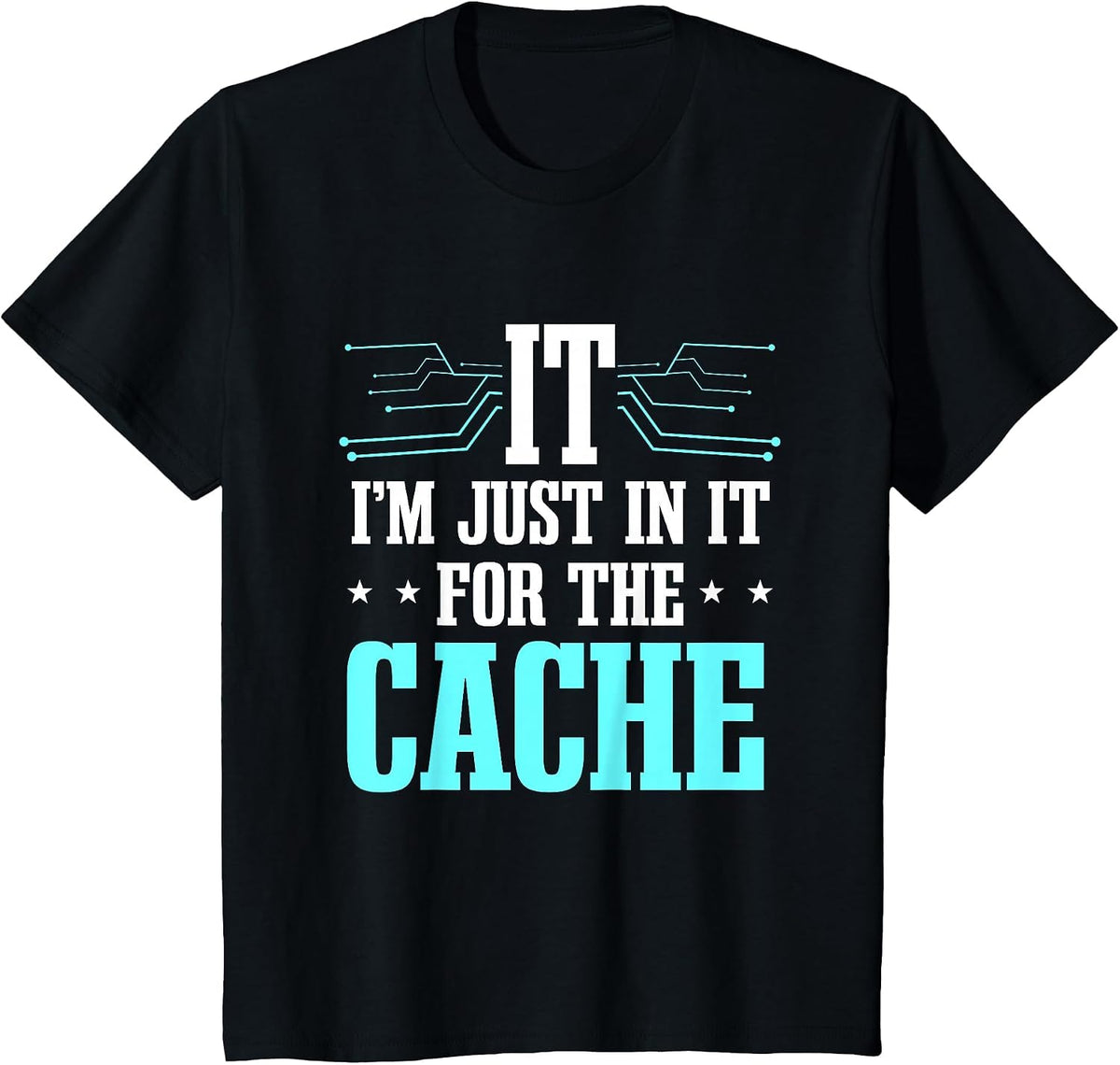 Tech Support Help Desk IT Cache Call Center Agent T-Shirt - Black