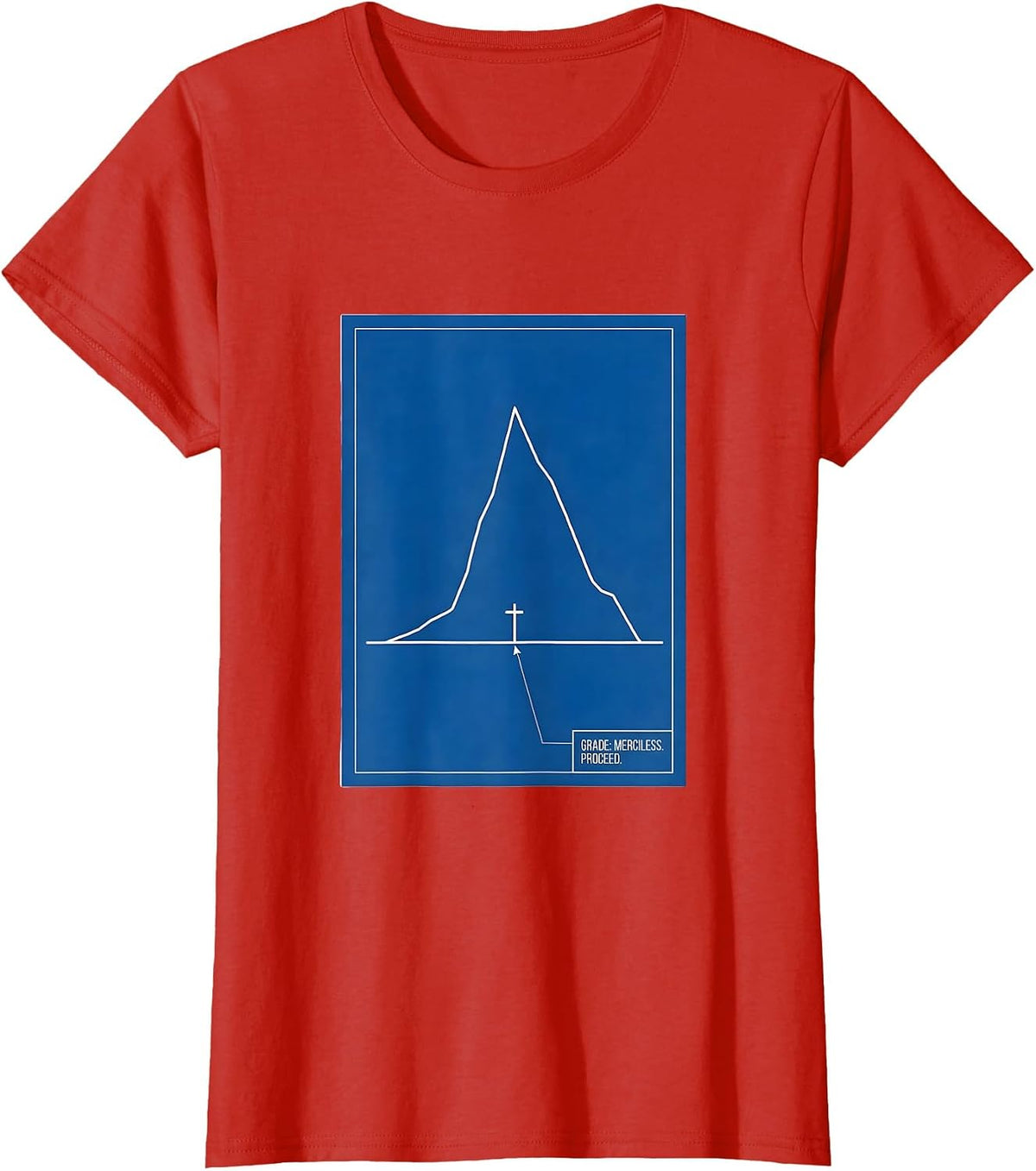 Women's Grade: Merciless. Proceed Cross Country Running Team Gift T-Shirt - Red