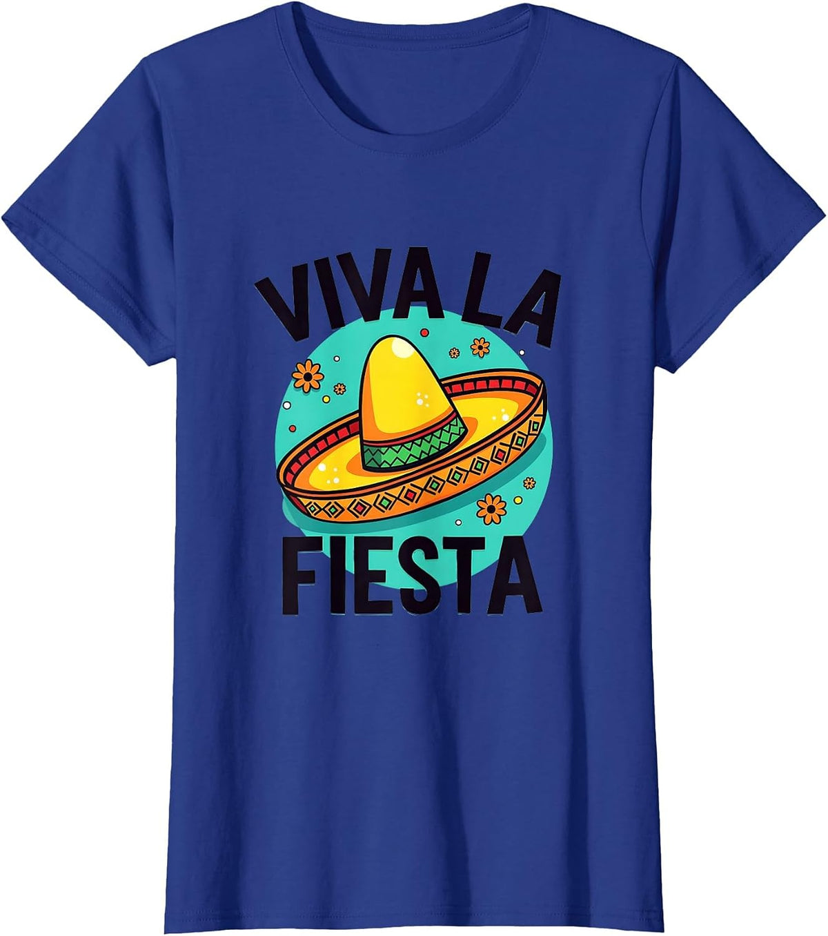 Viva La Fiesta Cinco de Mayo Celebration Design T-Shirt - Royal Blue