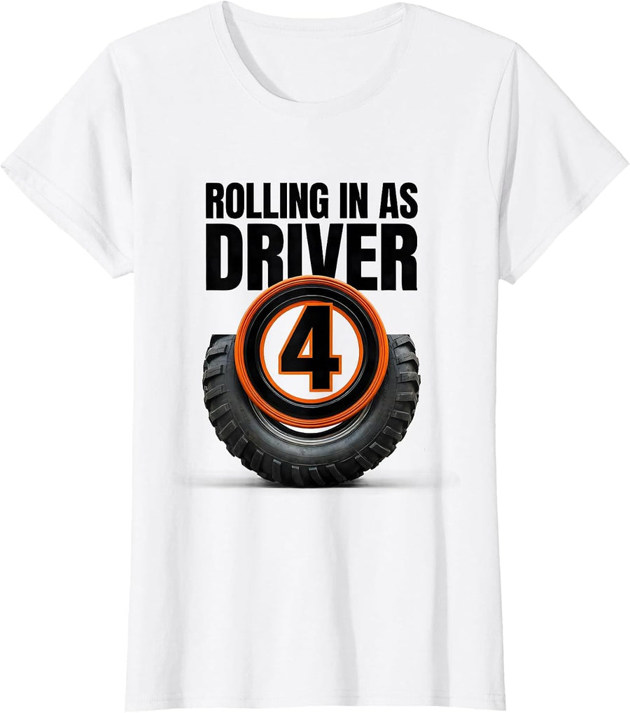Women's Rolling In As Driver 4 Funny Monster Truck 4th Birthday Boy T-Shirt - White