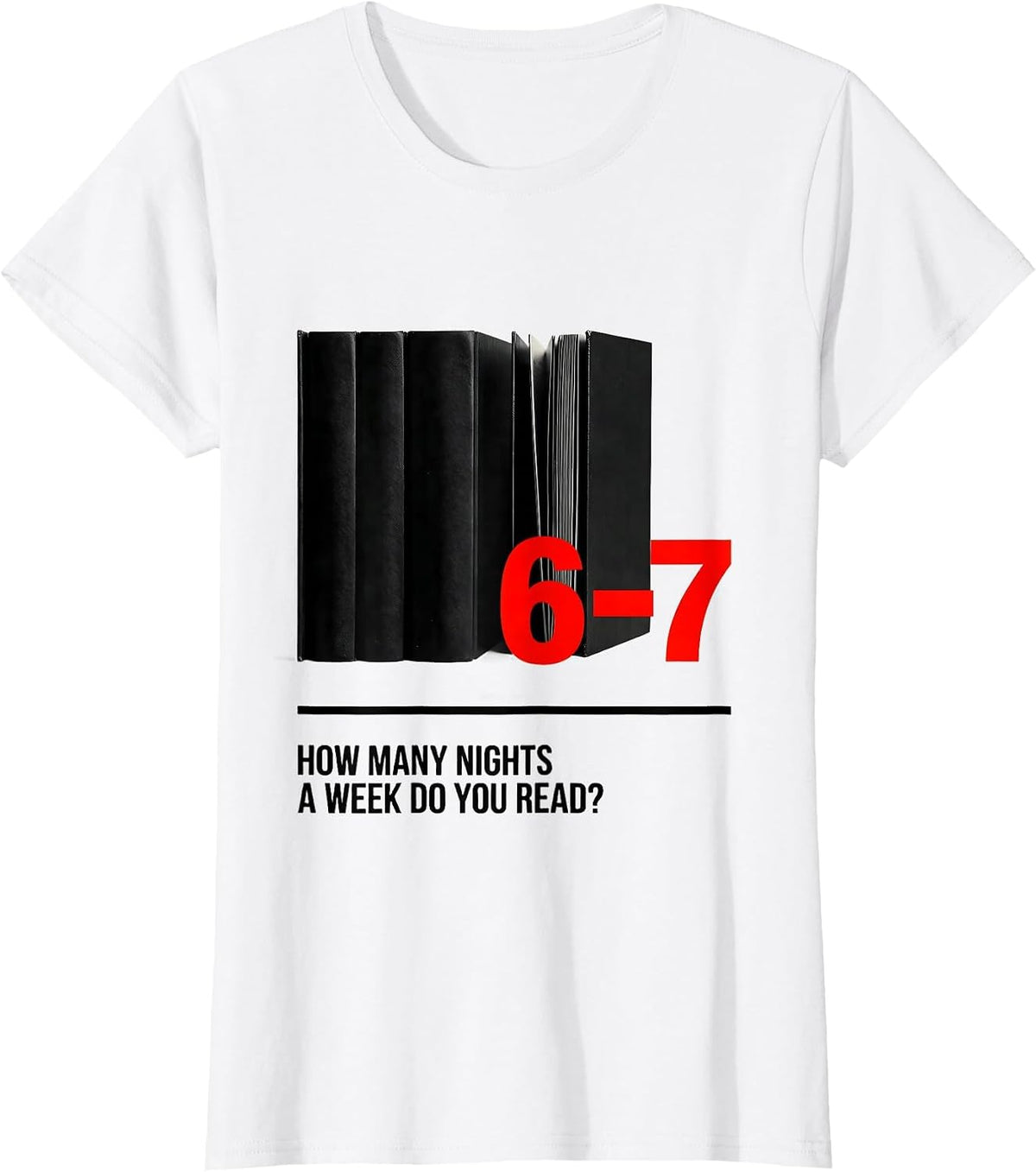 Women's How Many Nights A Week Do You Read? 6-7 Teacher T-Shirt - White
