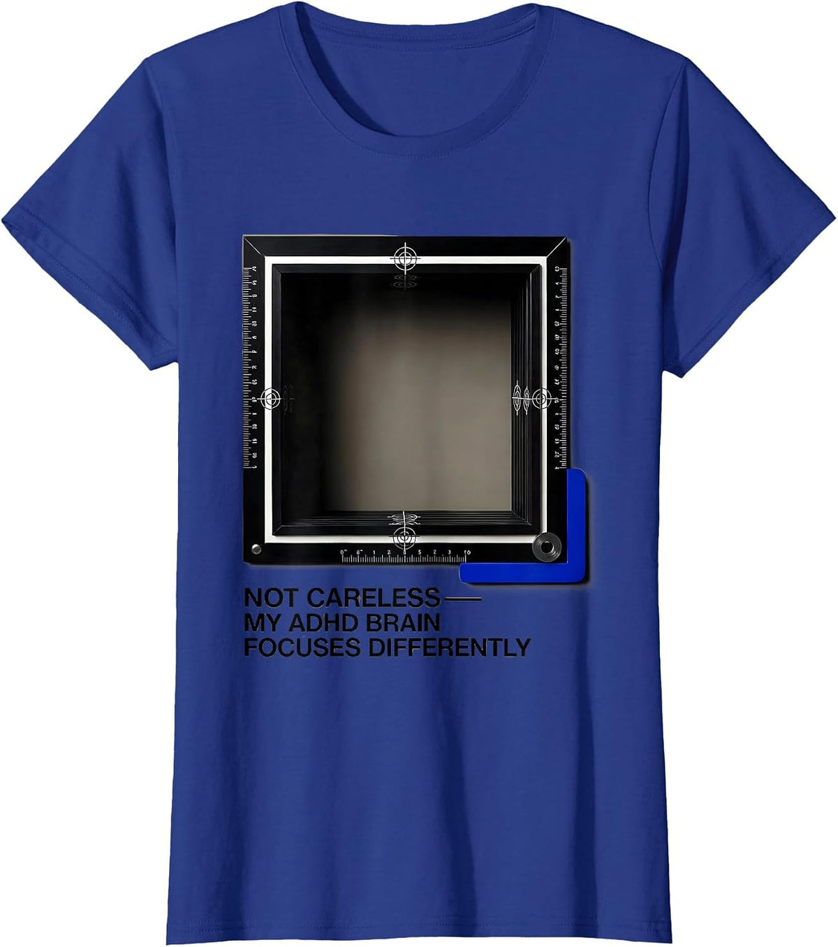 Women's Not Careless My ADHD Brain Focuses Differently Funny T-Shirt - Royal Blue
