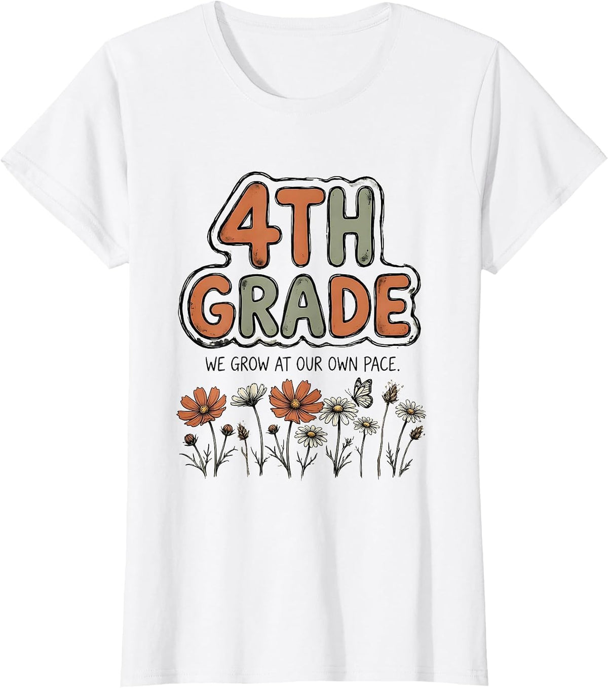 Women's 4th Grade We Grow At Our Own Pace Wholesome Teacher Pride T-Shirt - White