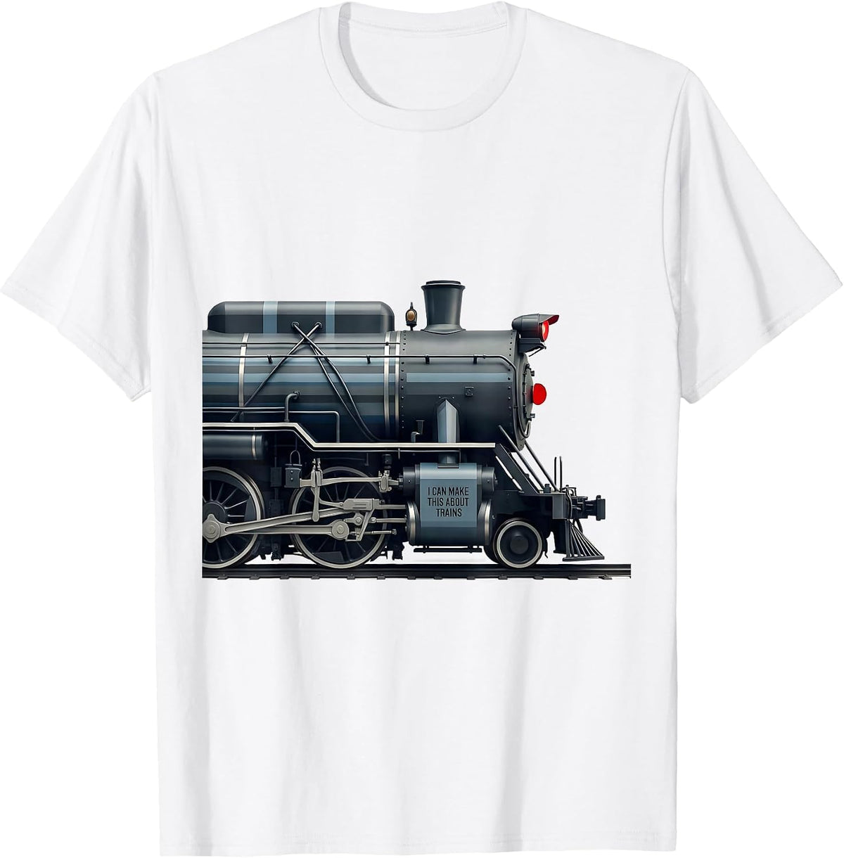 Men's I Can Make This About Trains Funny Train Enthusiast Model T-Shirt - White
