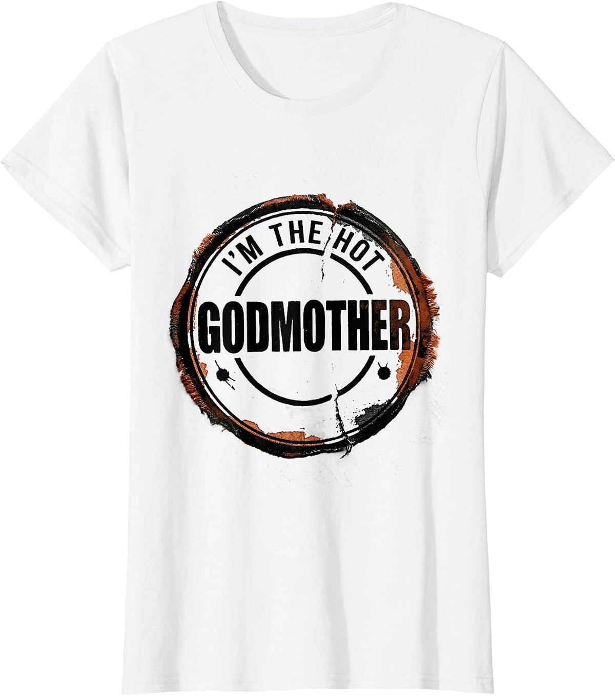 I'm The Hot Godmother Funny Novelty Gag Gift for Parents T-Shirt - White