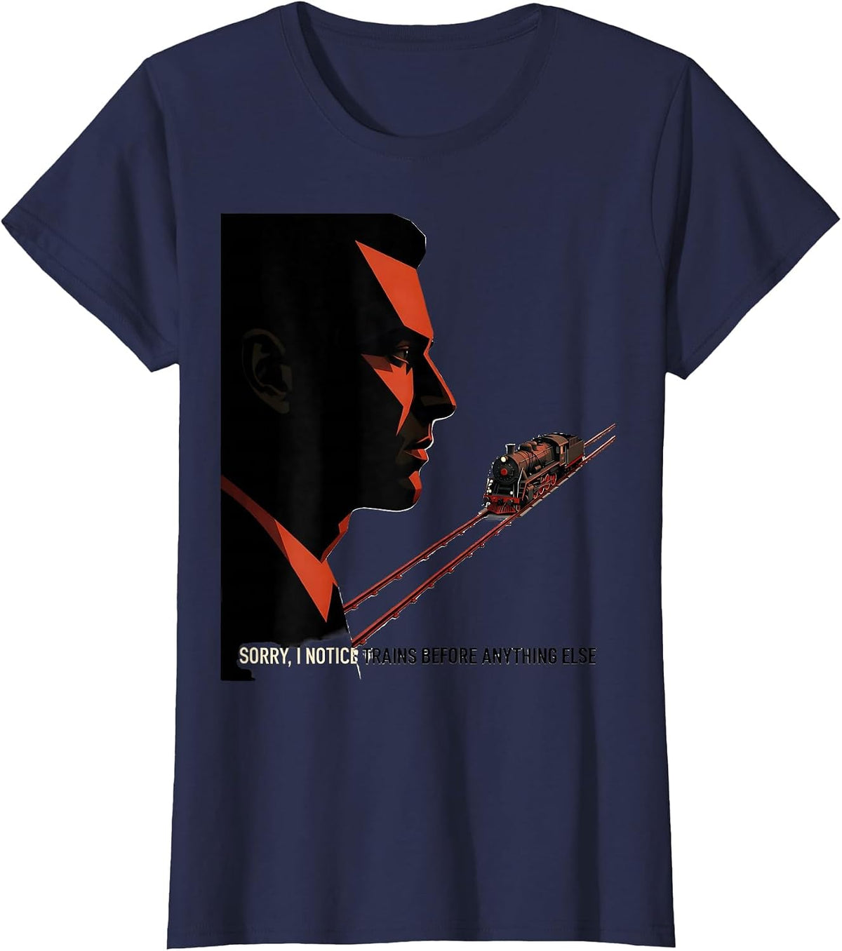 Women's Sorry, I Notice Trains Before Anything Else Train Enthusiast T-Shirt - Navy Blue