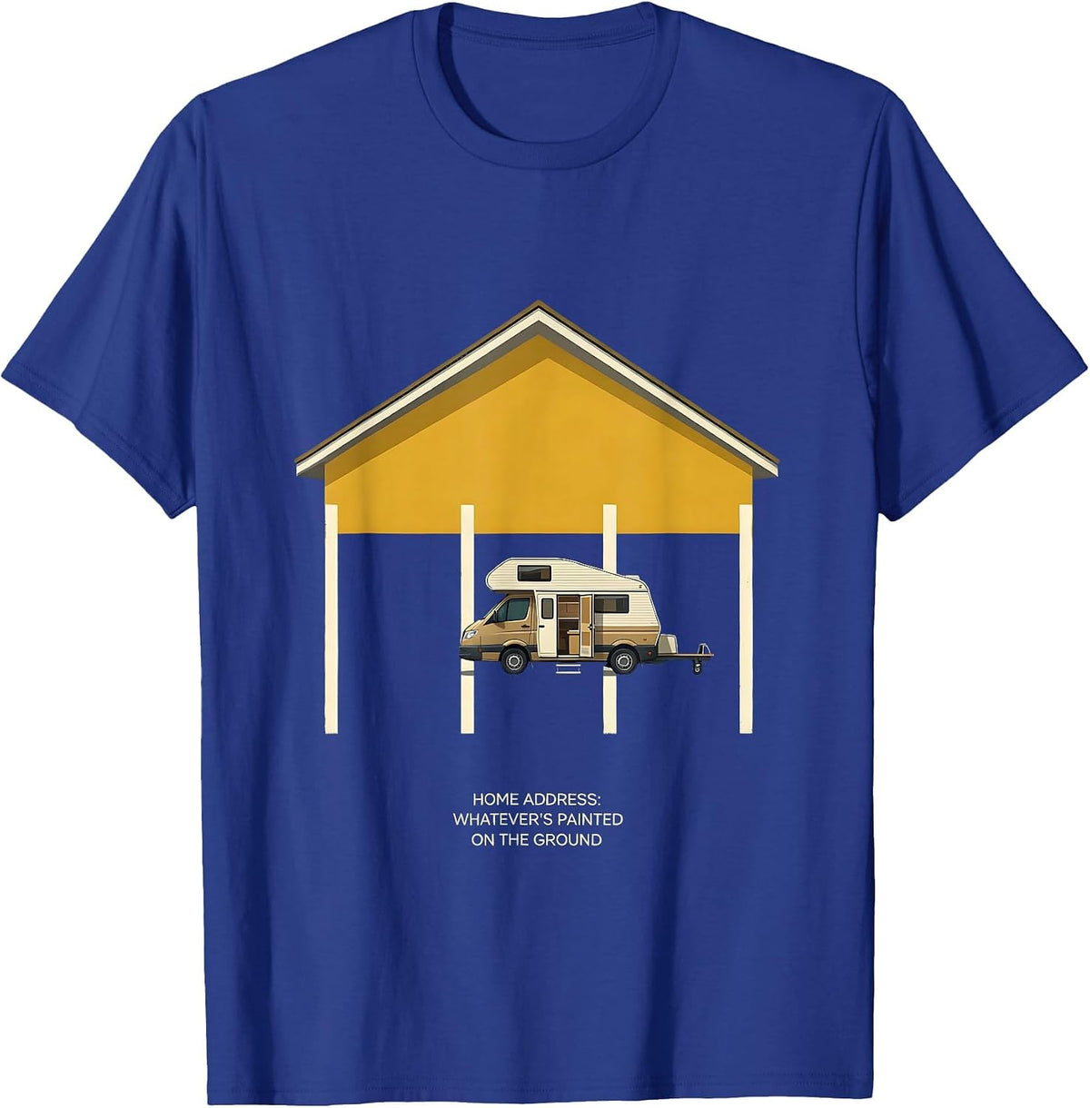 Home Address Whatever's Painted On The Ground Retro Van Life T-Shirt - Royal Blue