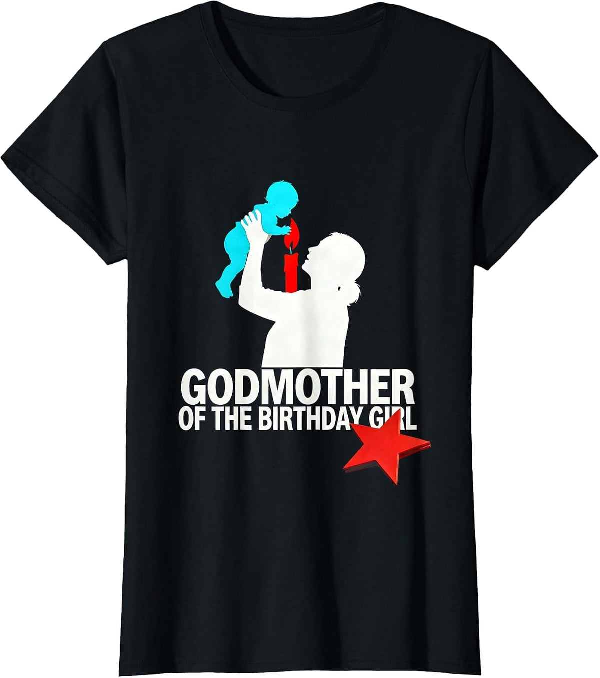 Godmother Of The Birthday Girl New Wave Funny Family Humor T-Shirt - Black