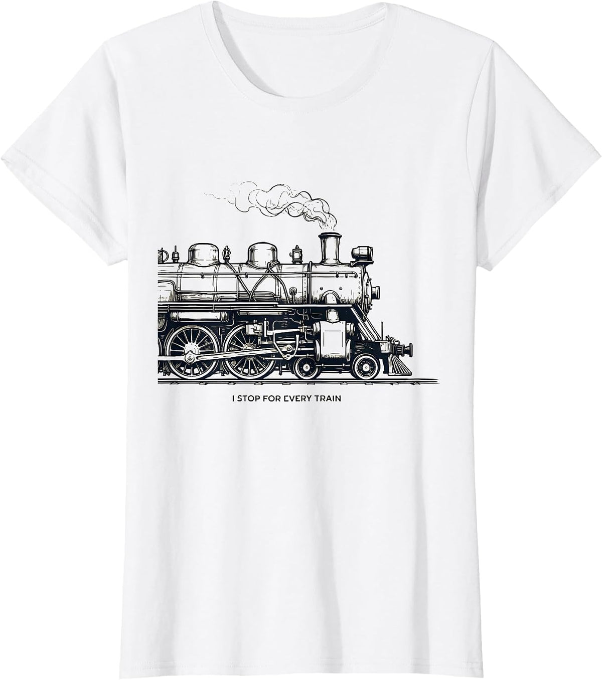 I Stop For Every Train Funny Train Enthusiast Model Railroad T-Shirt - White