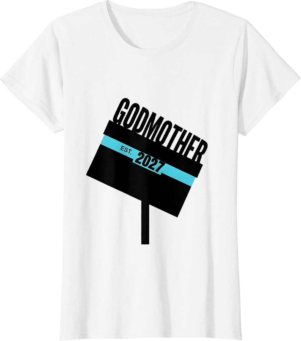 Godmother Est. 2027 New Grandma Pregnancy Announcement T-Shirt - White