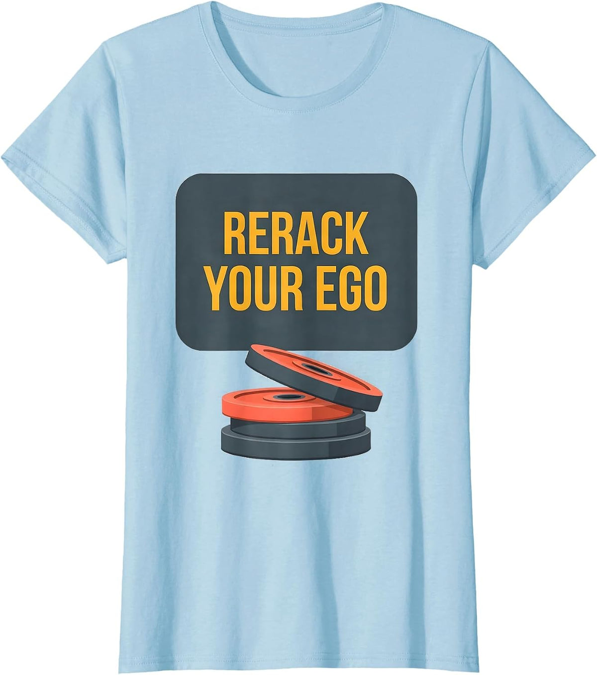 Women's Rerack Your Ego Funny Gym Meme Weightlifting Workout T-Shirt - Baby Blue