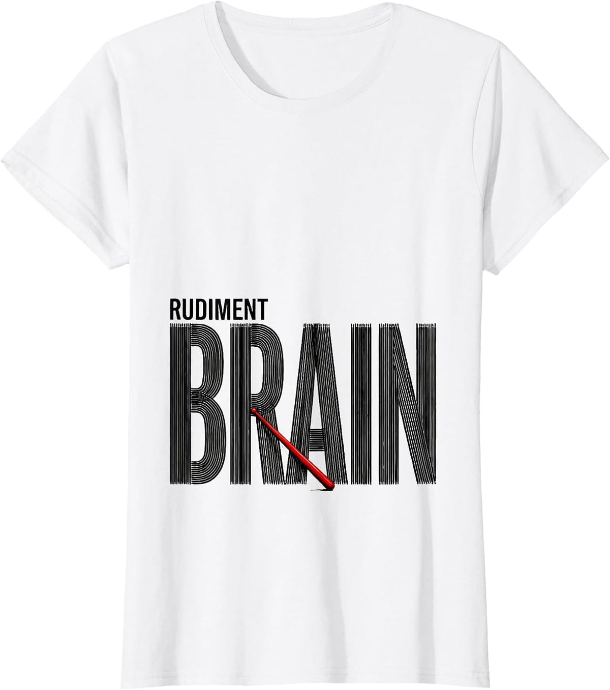 Women's Rudiment Brain Funny Drummer Vintage Rock Band Poster Design T-Shirt - White