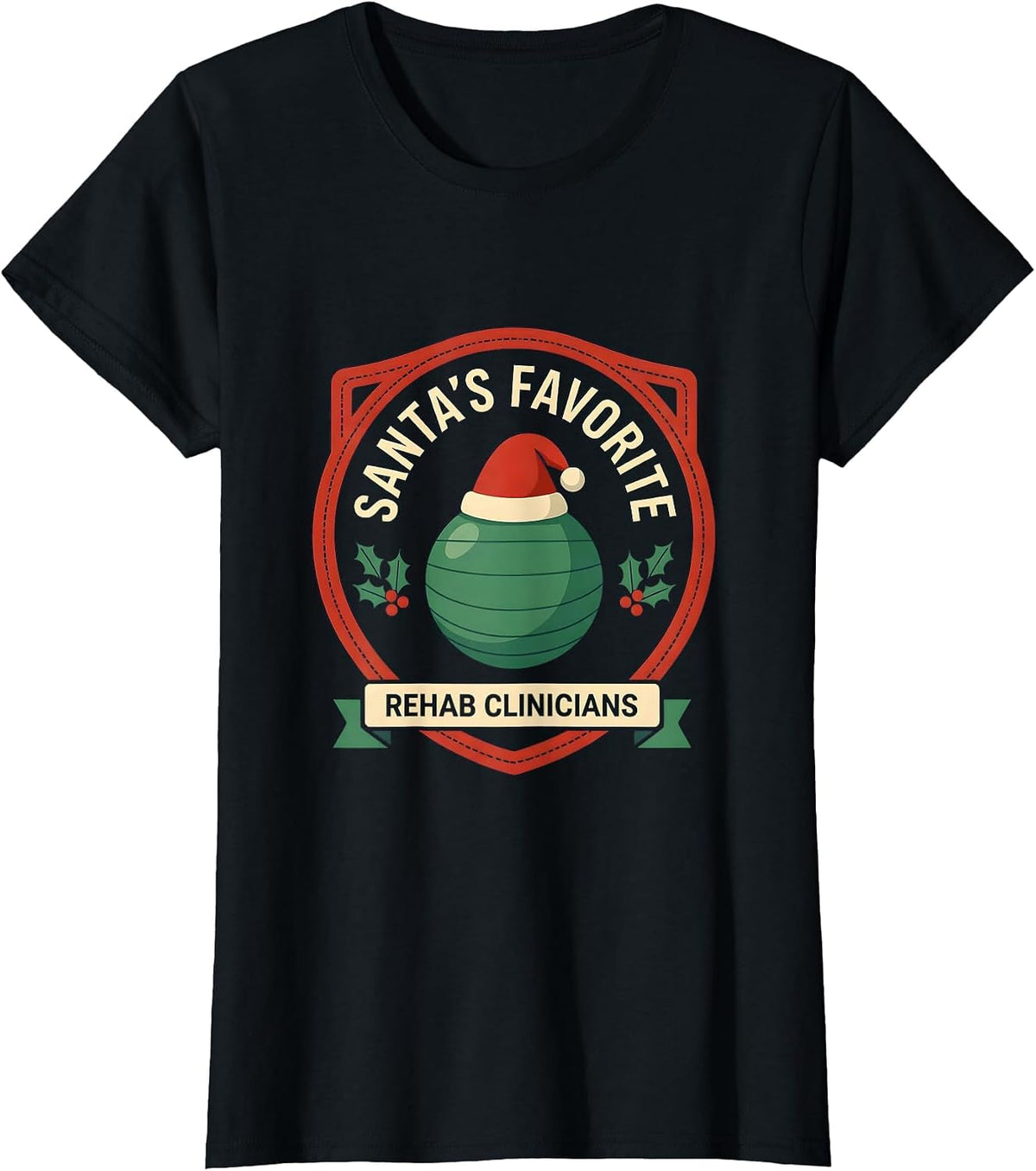 Women's Santa's Favorite Rehab Clinicians Funny Physical Therapy T-Shirt - Black