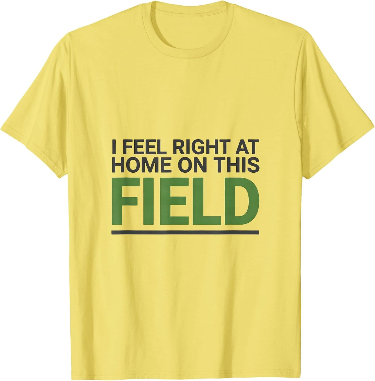 Men's I Feel Right At Home On This Field Funny Youth Soccer Player T-Shirt - Lemon Yellow