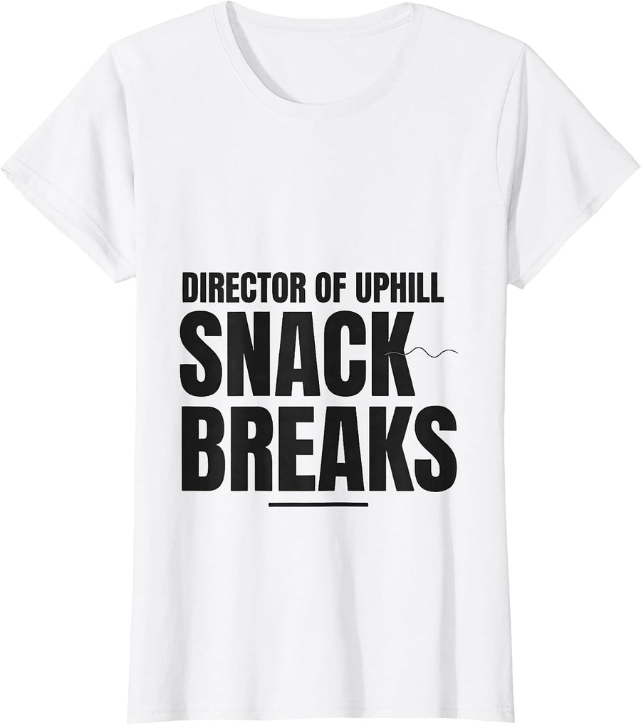 Women's Director Of Uphill Snack Breaks Funny Hiking Dad Joke Pun T-Shirt - White