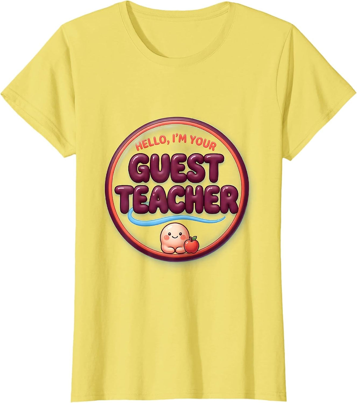 Hello, I'm Your Guest Teacher Cute Kawaii Substitute Teacher T-Shirt - Lemon Yellow