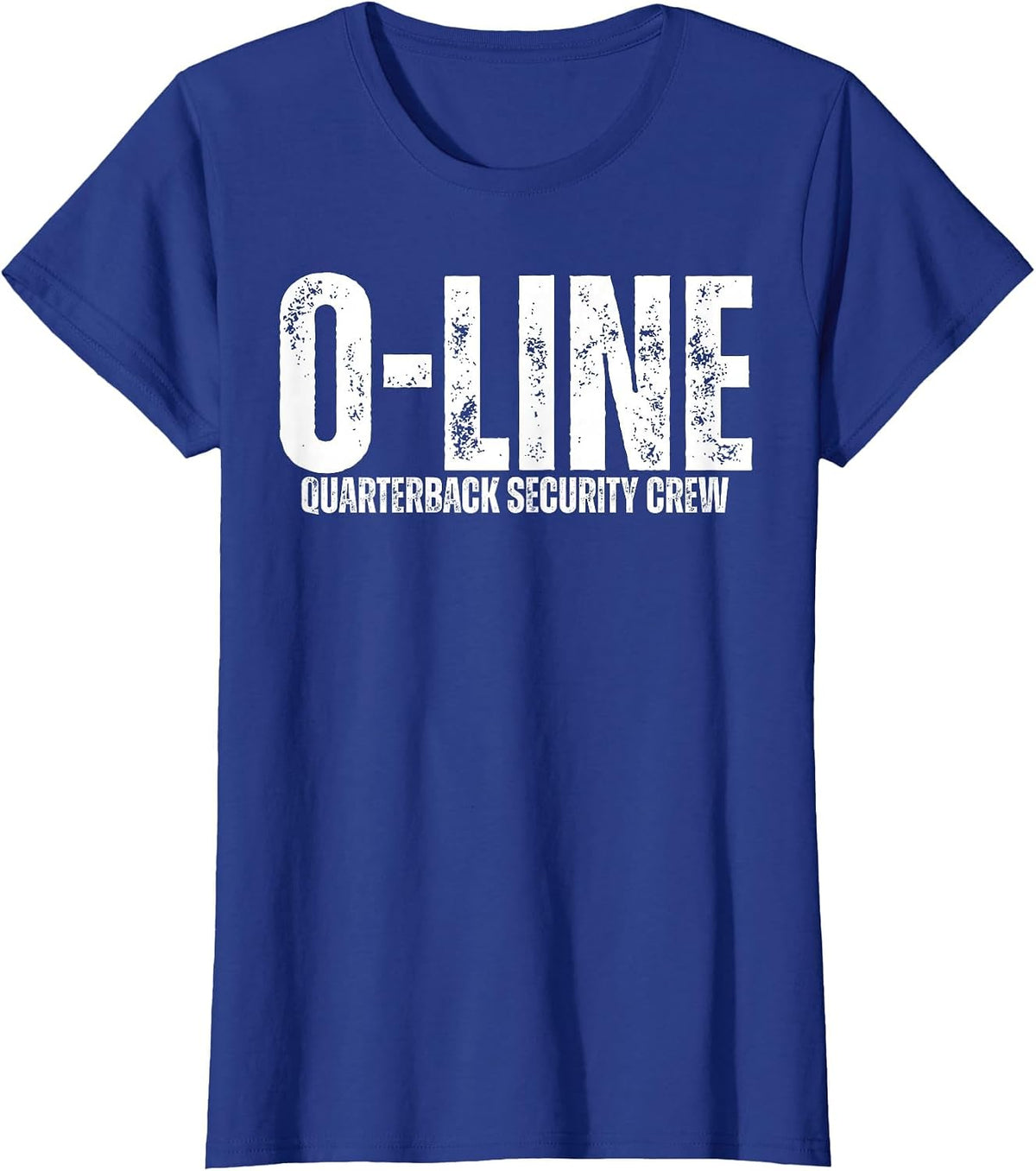 O-Line Quarterback Security Crew Football Offensive Lineman Shirt Tee T-Shirt - Royal Blue