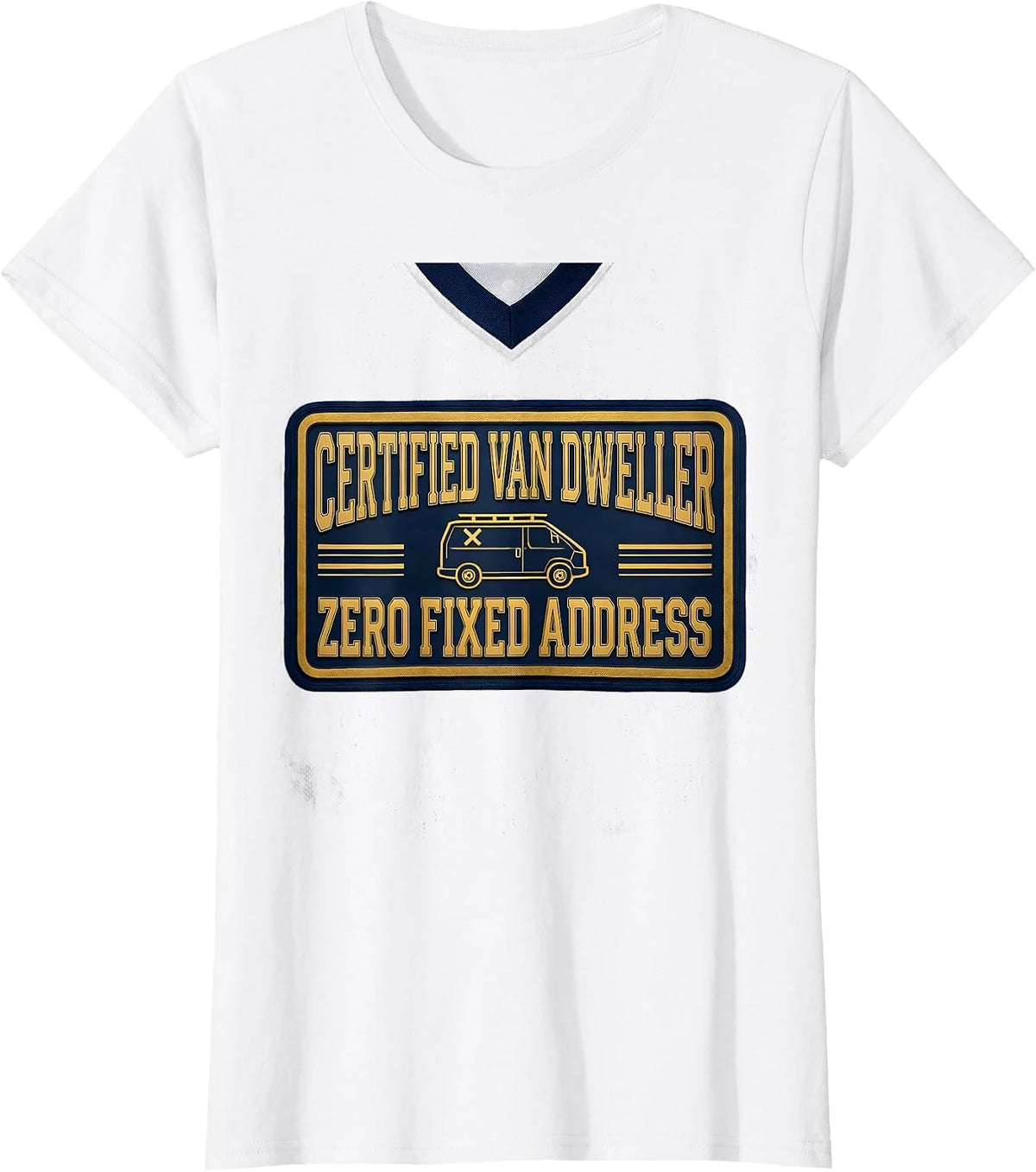 Women's Certified Van Dweller, Zero Fixed Address Retro T-Shirt - White