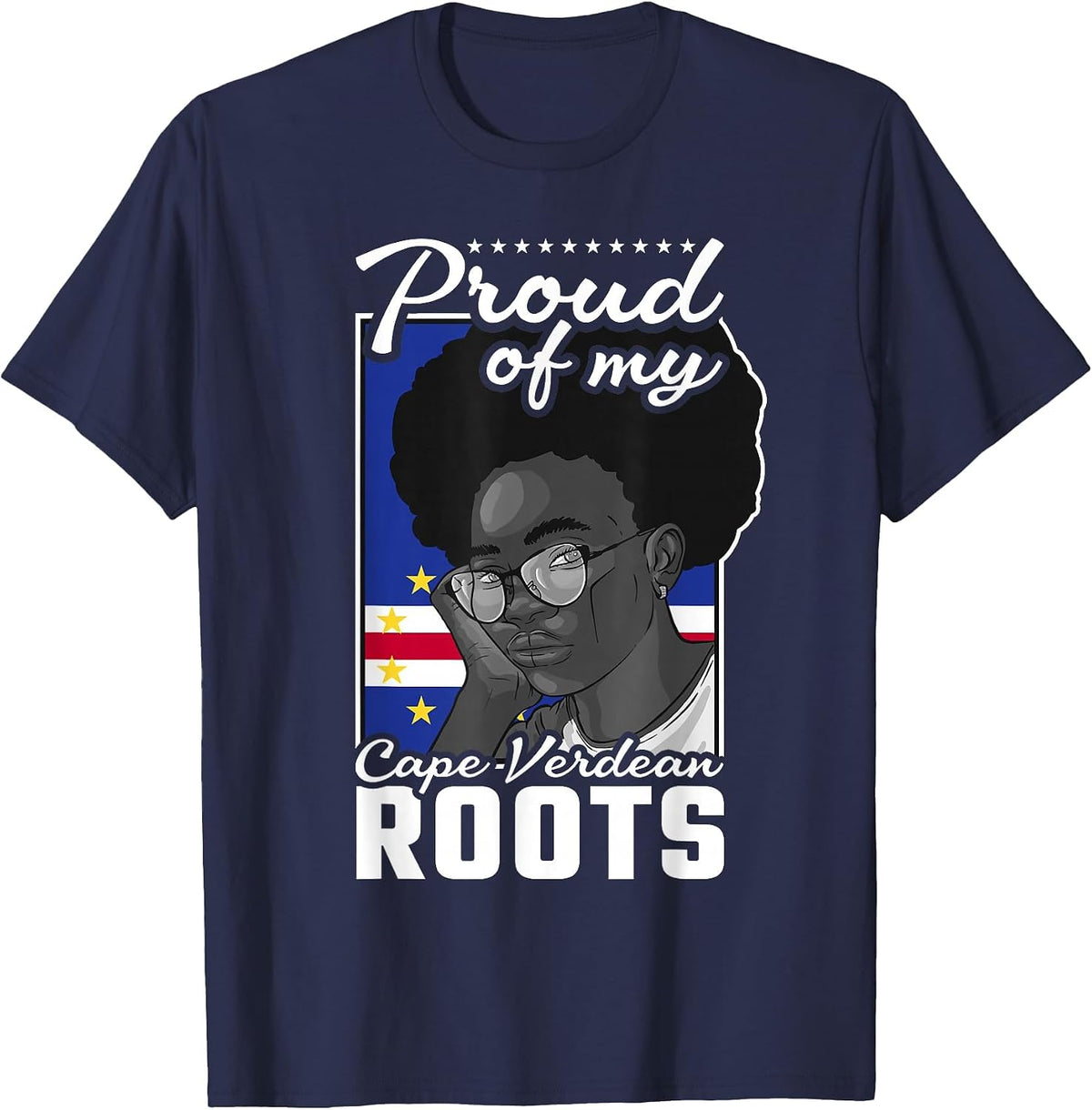 Proud Cape Verdean Roots Black History Month, Cape Verde T-Shirt - Navy Blue