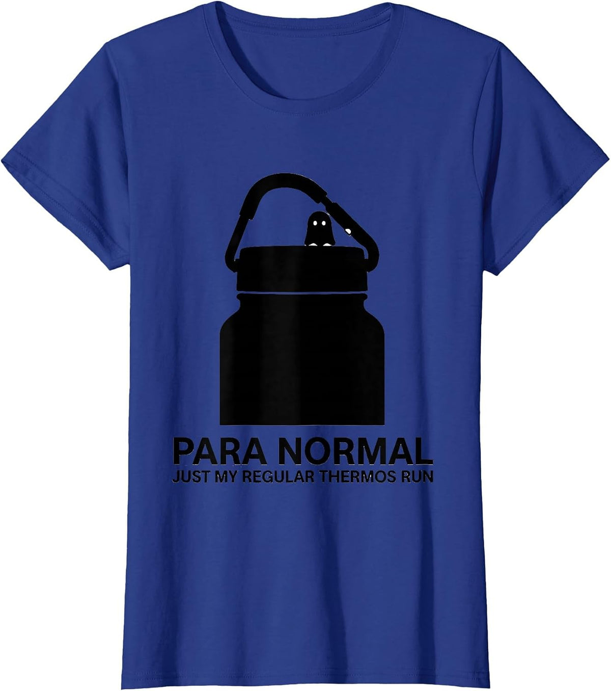 Women's Para Normal Just My Regular Thermos Run Paraprofessional T-Shirt - Royal Blue