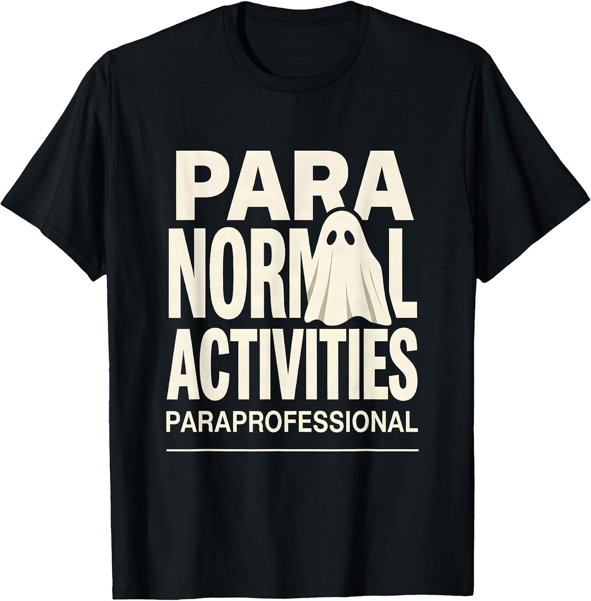Men's Para Normal Activities Paraprofessional Ghost T-Shirt - Black