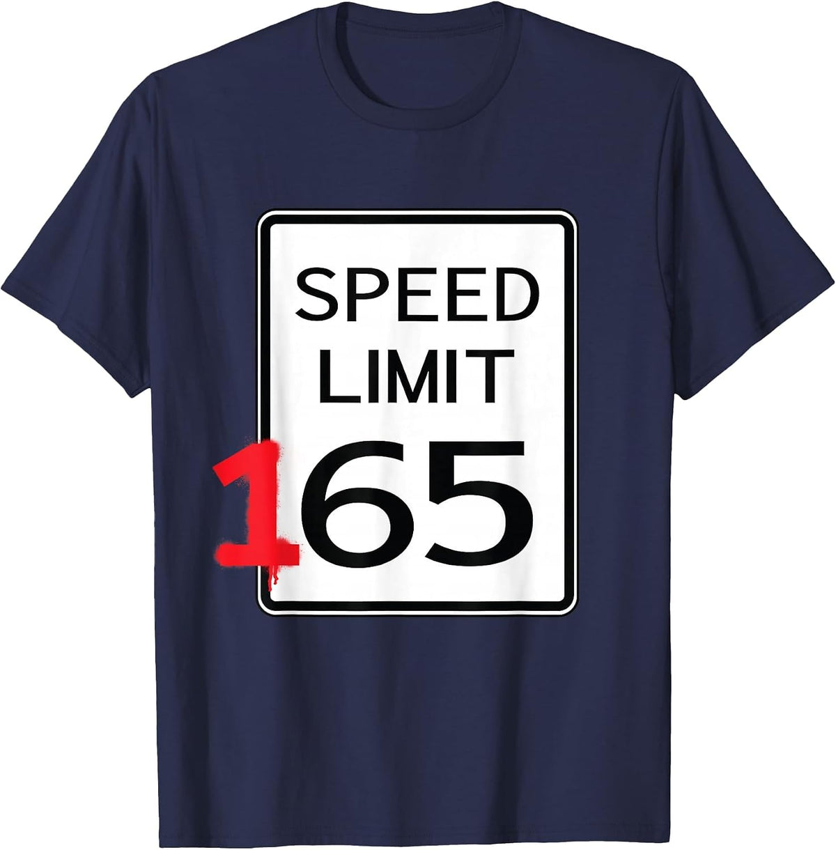 Speed Limit 165 - Car Guy Auto Mechanic Race Driver T-Shirt - Navy Blue