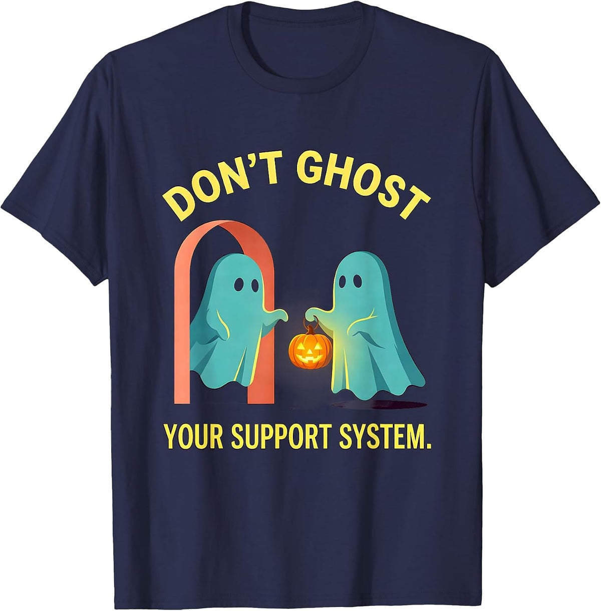 Don't Ghost Your Support System Halloween Mental Health T-Shirt - Navy Blue