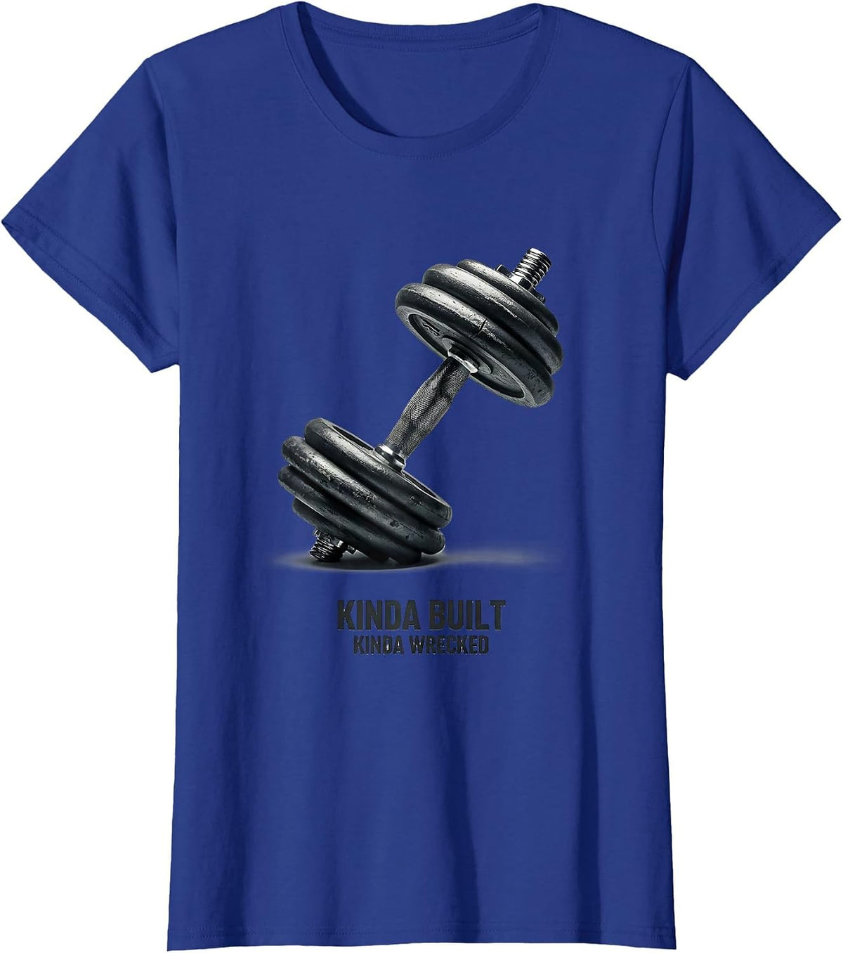 Women's Kinda Built Kinda Wrecked Funny Gym Weightlifting Workout T-Shirt - Royal Blue