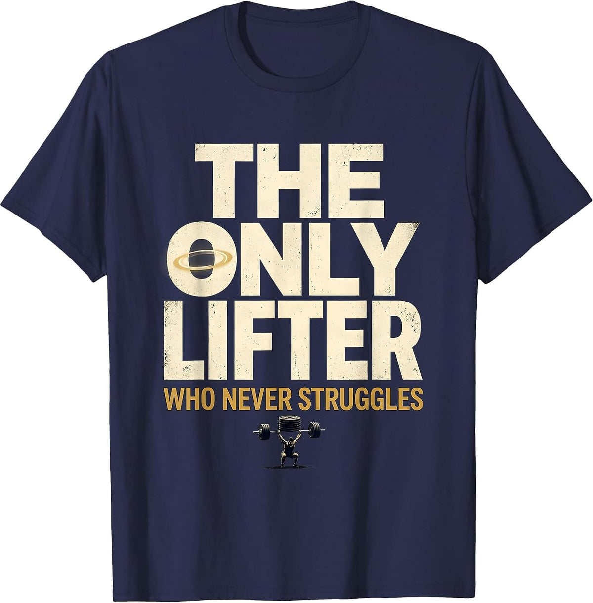 Men's The Only Lifter Who Never Struggles Funny Christian Gym T-Shirt - Navy Blue