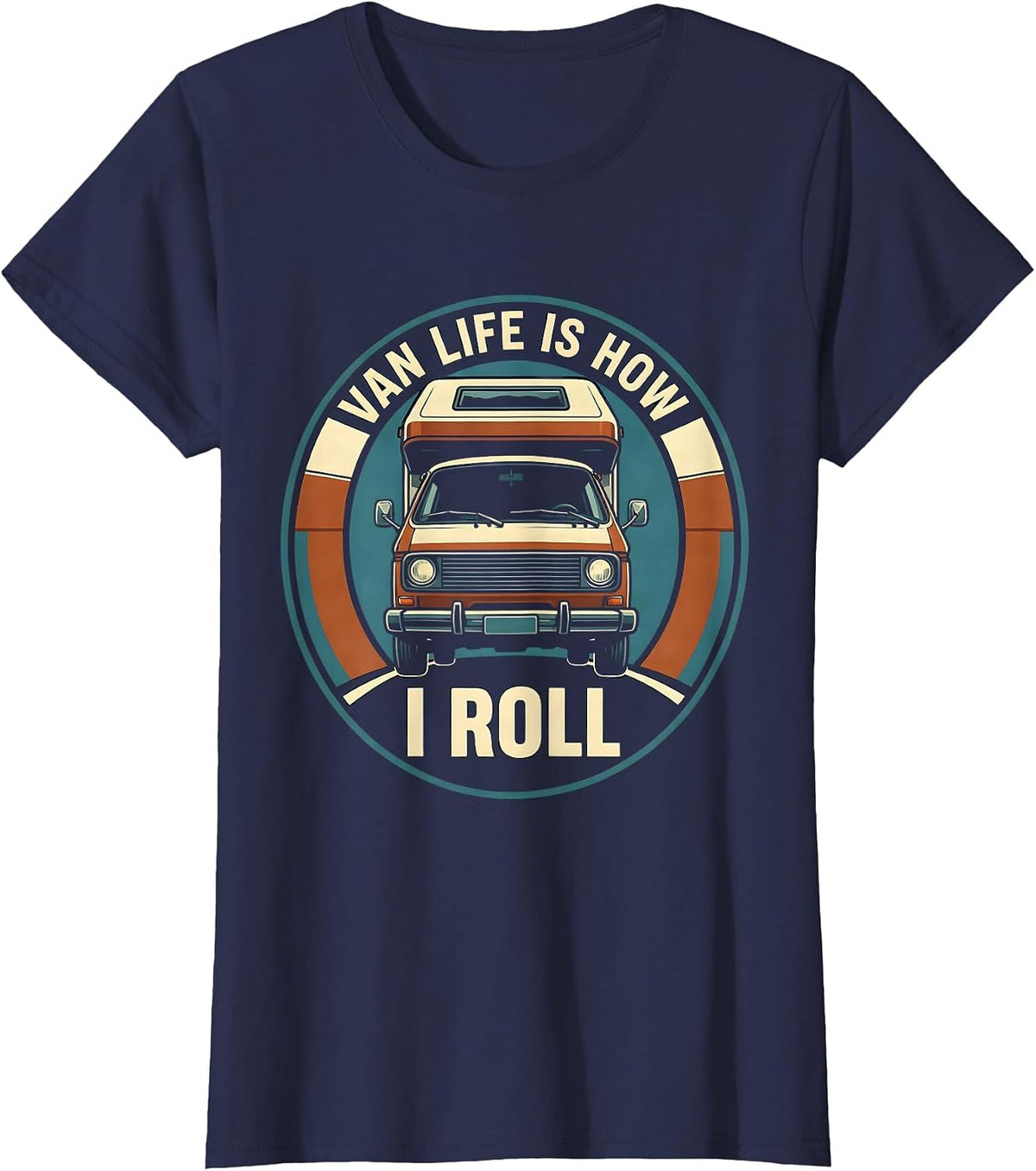 Women's Van Life Is How I Roll Retro Van Dwellers Nomad Travel Pride T-Shirt - Navy Blue