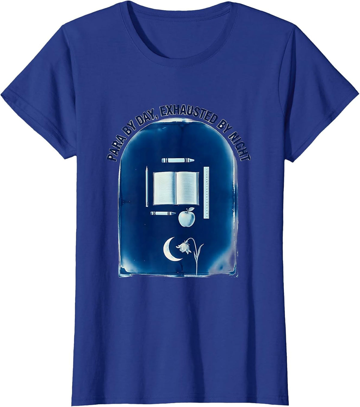 Women's Para By Day Exhausted By Night Paraprofessional T-Shirt - Royal Blue