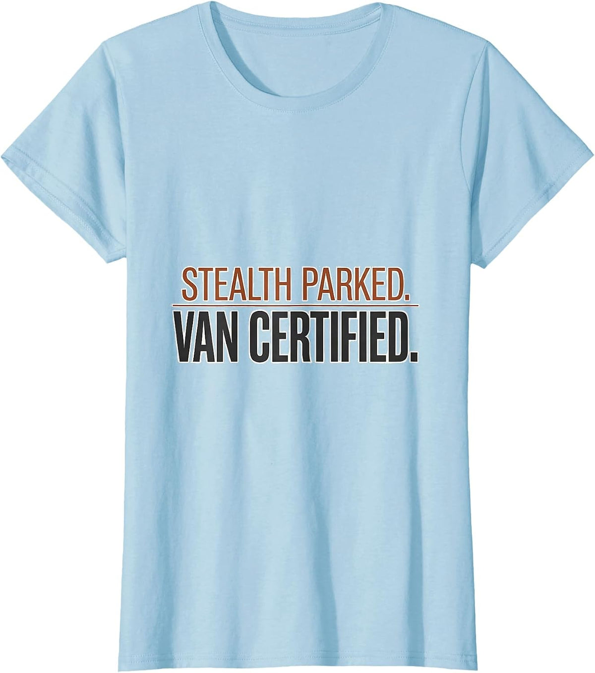 Women's Stealth Parked Van Certified Retro Van Life Nomads T-Shirt - Baby Blue