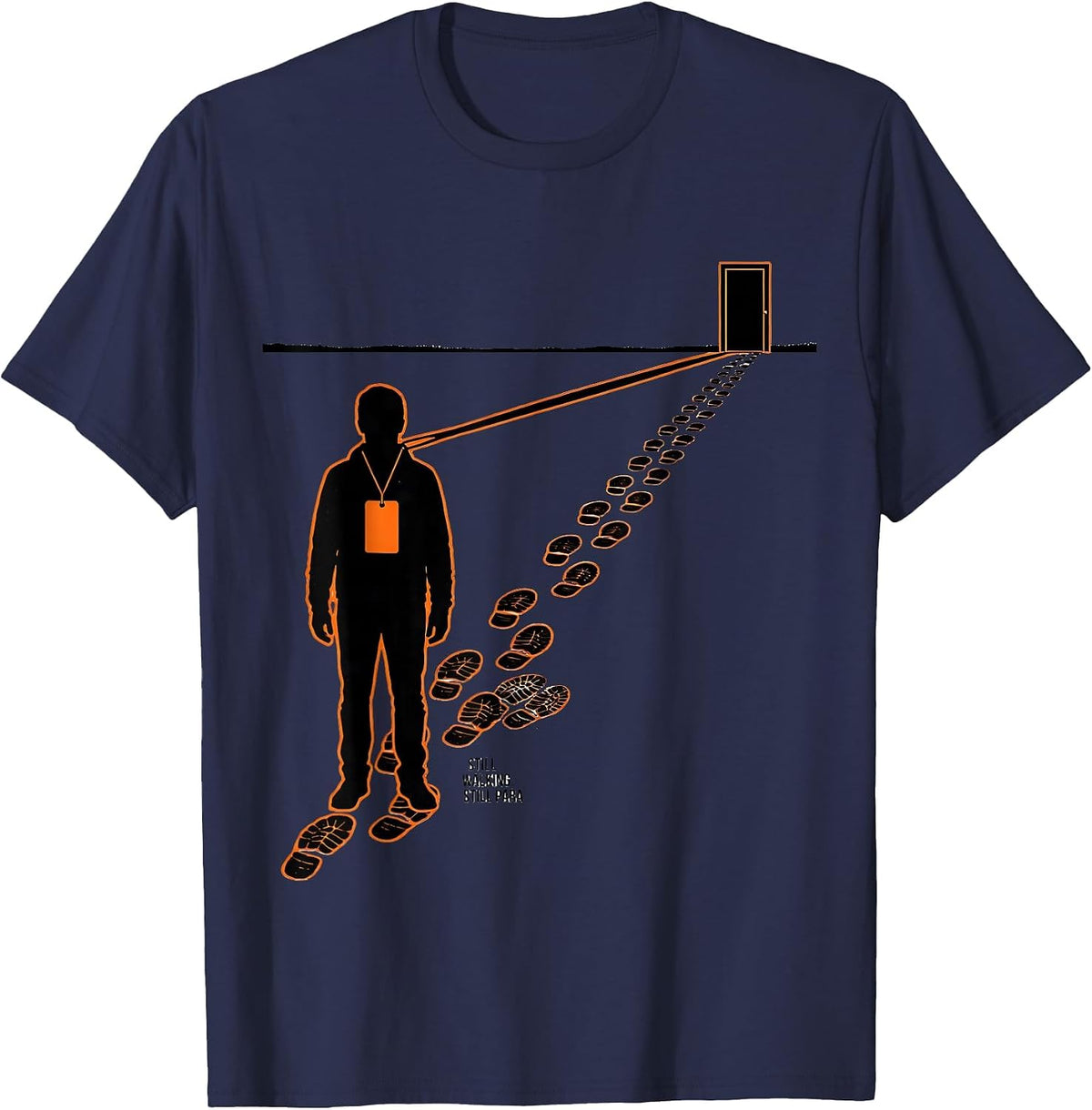 Men's Still Walking Still Para Funny Paraprofessional Para Life T-Shirt - Navy Blue