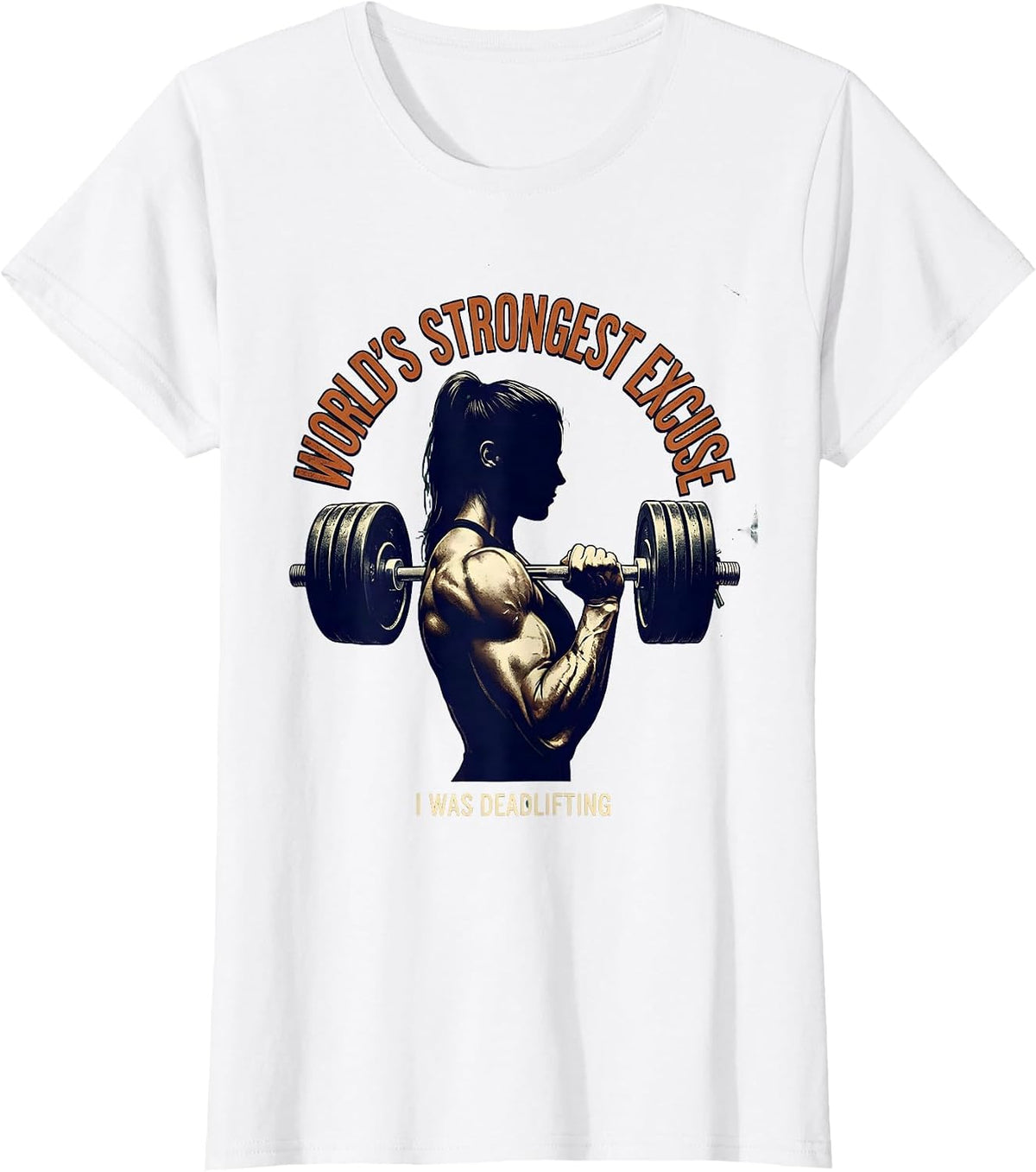 World's Strongest Excuse I Was Deadlifting Vintage T-Shirt - White
