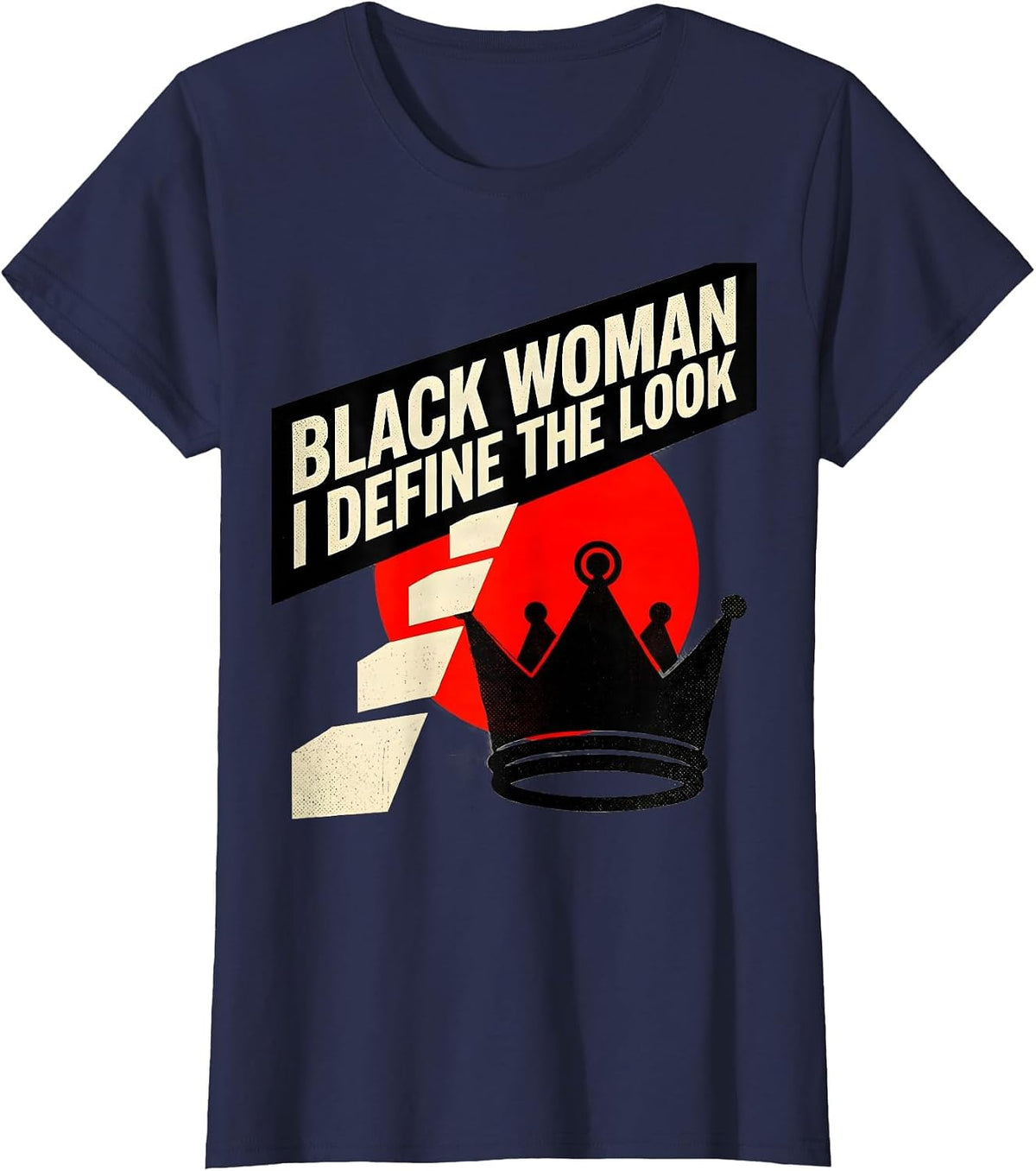 Women's Black Woman I Define The Look Empowerment Afro Pride T-Shirt - Navy Blue