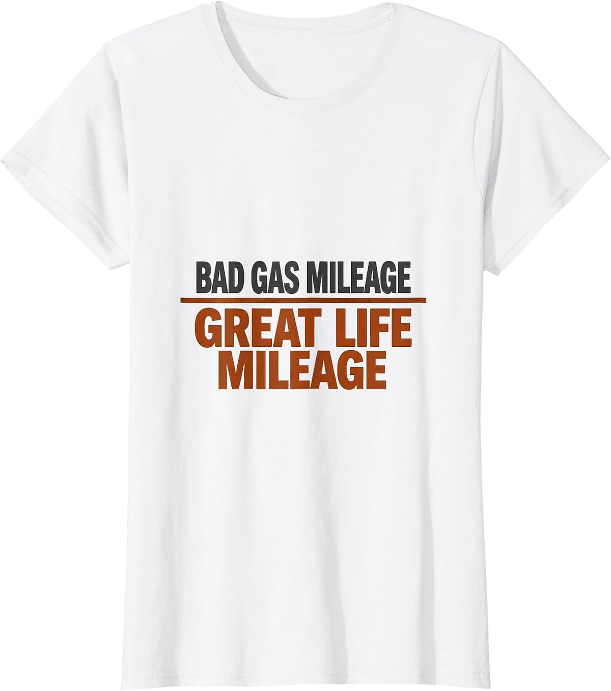 Bad Gas Mileage, Great Life Mileage Vintage Van Life Retro T-Shirt - White