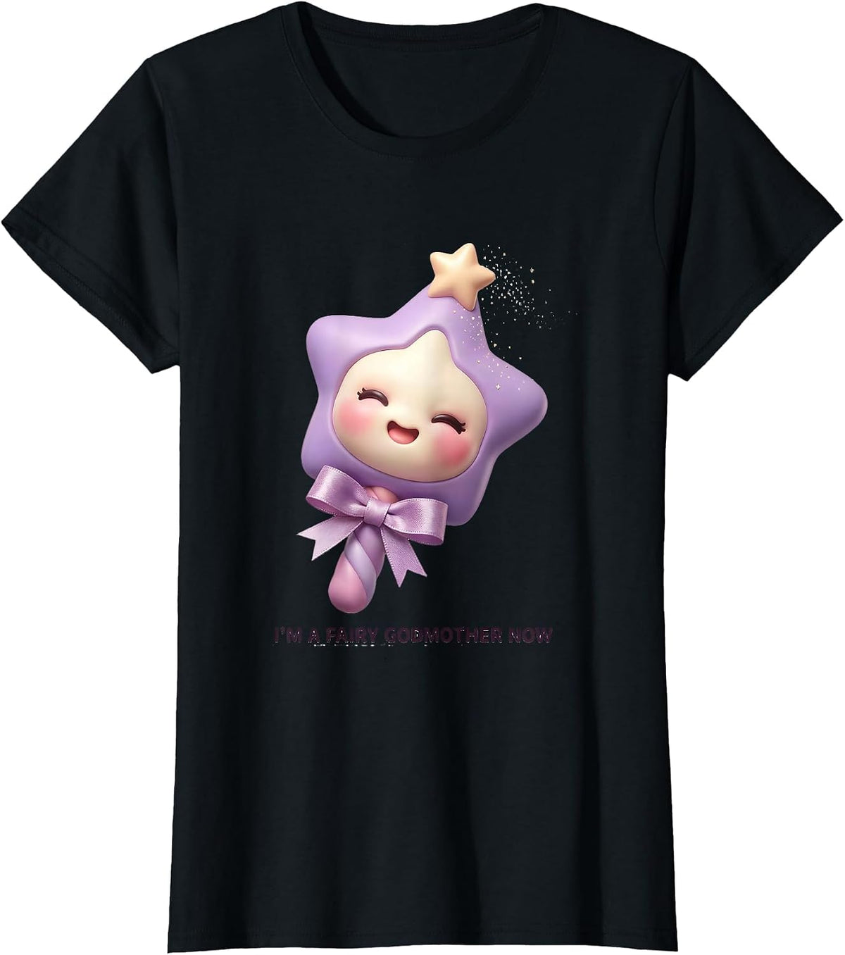 I'm A Fairy Godmother Now Cute Kawaii Godparent Gift T-Shirt - Black