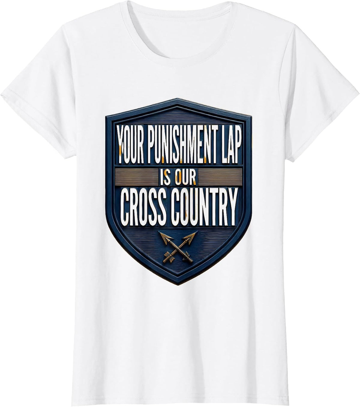 Your Punishment Lap Is Our Cross Country Running T-Shirt - White