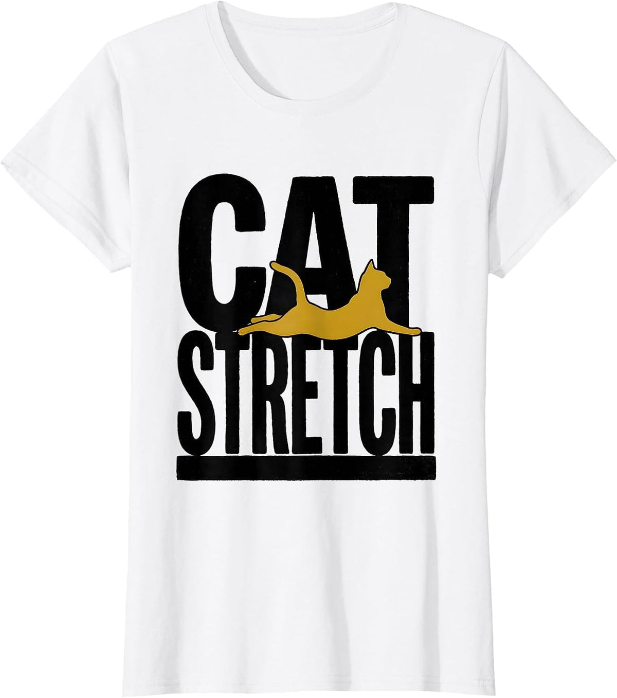 CAT STRETCH Funny Gym Workout Animal Pun Humor T-Shirt - White