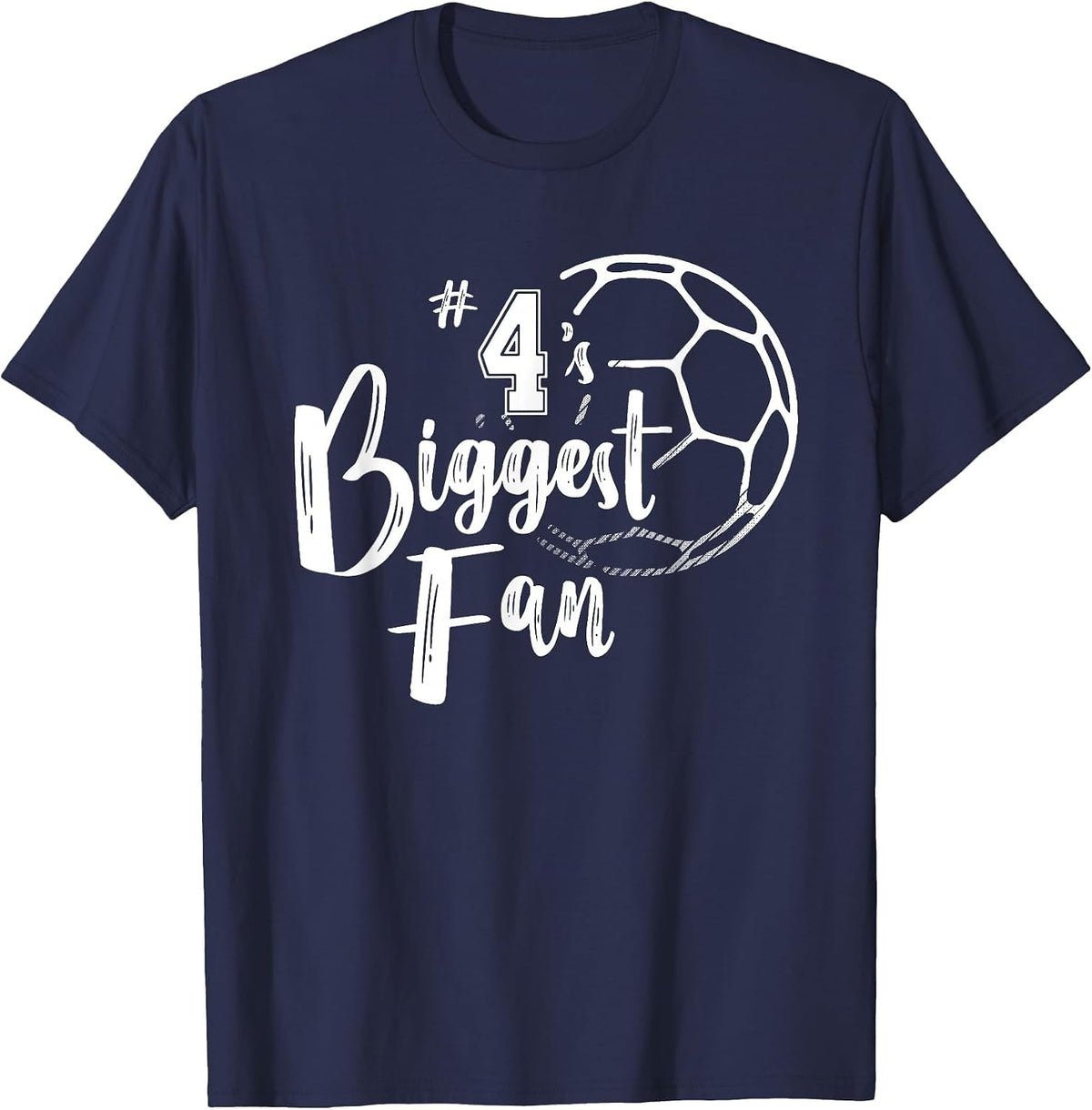 Number 4's Biggest Fan Shirt Soccer Player Mom Dad Family T-Shirt - Navy Blue